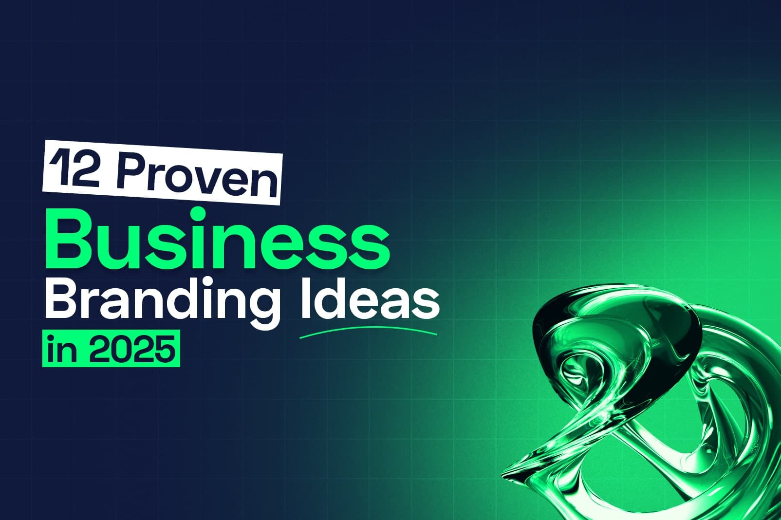 12 Proven Business Branding Ideas in 2025
